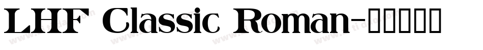LHF Classic Roman字体转换